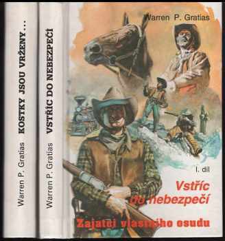 Zajatci vlastního osudu : Díl 1-2 : Díl 1-2 (Vstříc do nebezpečí, Kostky jsou vrženy)