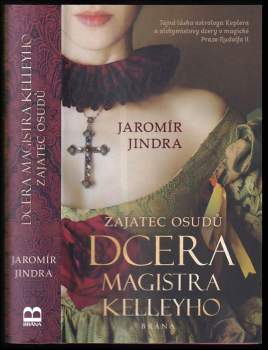 Zajatec osudů - dcera magistra Kelleyho : 1