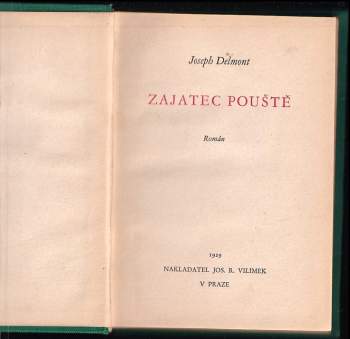 Joseph Delmont: Zajatec pouště