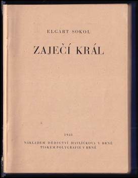 Karel Elgart Sokol: Zaječí král