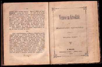 František Adolf Šubert: Zajetí krále Václava: historická povídka z roku 1394 + Manzor a Džemila: povídka z bojů srbsko - tureckých + Vězňové na Křivoklátě: historické upomínky