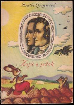 Jacob Ludwig Karl Grimm: Zajíc a ježek