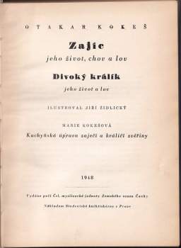 Otakar Kokeš: Zajíc, jeho život, chov a lov ; Divoký králík, jeho život a lov