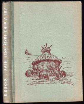 Zajíc, jeho život, chov a lov ; Divoký králík, jeho život a lov