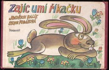 Zajíc umí říkačku