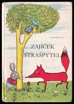 Elisabeth Shaw: Zajíček Strašpytel