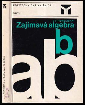 Jakov Isidorovič Perel'man: Zajímavá algebra