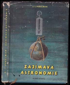 Jakov Isidorovič Perel'man: Zajímavá astronomie
