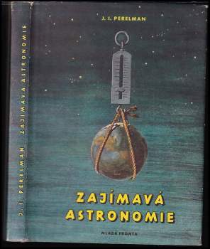 Jakov Isidorovič Perel'man: Zajímavá astronomie