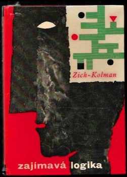 Otakar Zich: Zajímavá logika
