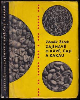 Zajímavě o kávě, čaji a kakau