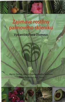 Zajímavé rostliny palmového skleníku