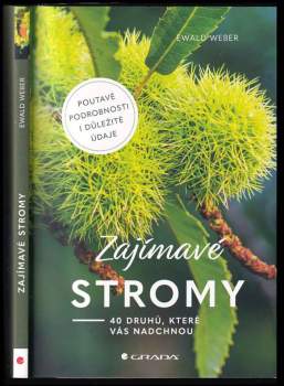 Ewald Weber: Zajímavé stromy