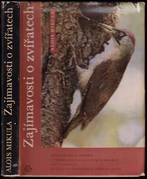 Alois Mikula: Zajímavosti o zvířatech