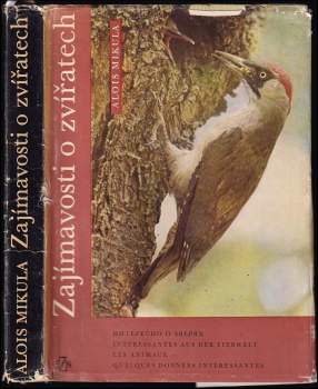 Alois Mikula: Zajímavosti o zvířatech