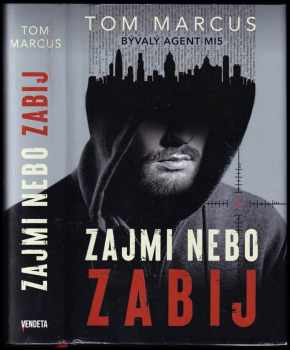 Zajmi nebo zabij - Tom Marcus (2020, Vendeta) - ID: 530342