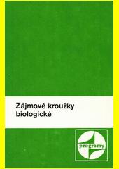Zájmové kroužky biologické