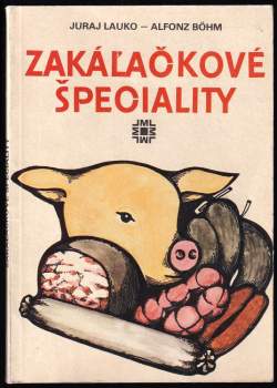 Zakáľačkové špeciality