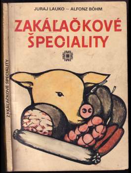 Zakáľačkové špeciality