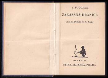 George Washington Ogden: Zakázaná hranice