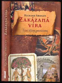Richard Smoley: Zakázaná víra