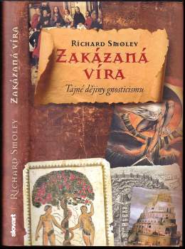 Richard Smoley: Zakázaná víra