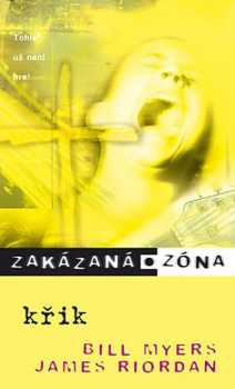 Bill Myers: Zakázaná zóna