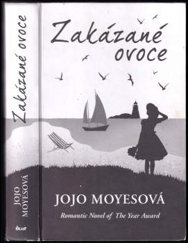 Jojo Moyes: Zakázané ovoce