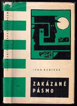 Ivan Kubíček: Zakázané pásmo : Monolog ve dvou