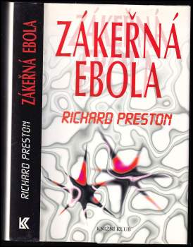 Richard Preston: Zákeřná Ebola