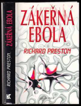 Richard Preston: Zákeřná Ebola