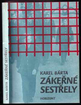 Karel Bárta: Zákeřné sestřely