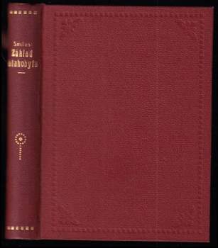 Samuel Smiles: Základ blahobytu