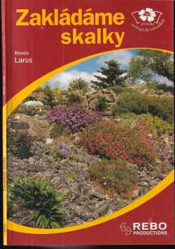 Renée Laros: Zakládáme skalky