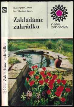 Dagmar Lánská: Zakládáme zahrádku