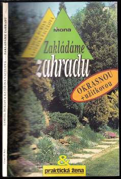 Zakládáme zahradu (okrasnou + užitkovou)
