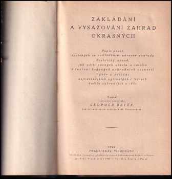 Leopold Batěk: Zakládání a vysazování zahrad okrasných