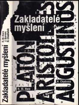 Richard Mervyn Hare: Zakladatelé myšlení - Platón, Aristoteles, Augustinus