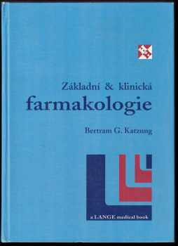 Základní & klinická farmakologie - Bertram G Katzung (1994, H & H) - ID: 2197425