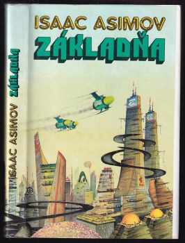 Základňa - Isaac Asimov, Dušan Slobodník (1991, Práca) - ID: 336079