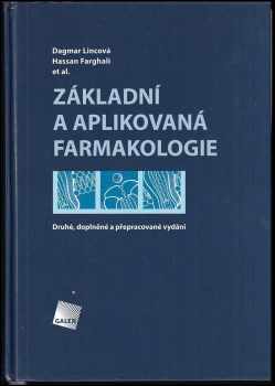 Dagmar Lincová: Základní a aplikovaná farmakologie