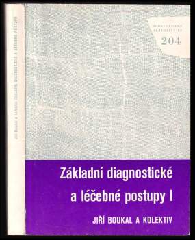 Základní diagnostické a léčebné postupy I