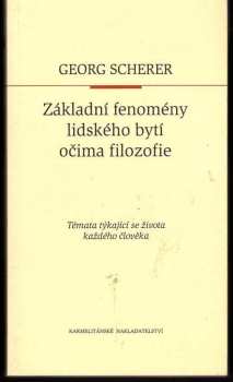Základní fenomény lidského bytí očima filozofie