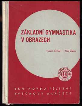 Josef Šimon: Základní gymnastika v obrazech - publikace 1940