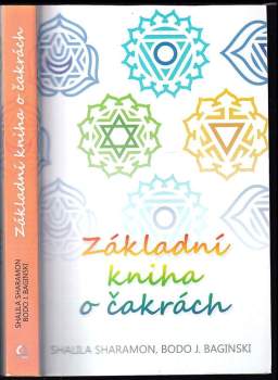 Shalila Sharamon: Základní kniha o čakrách