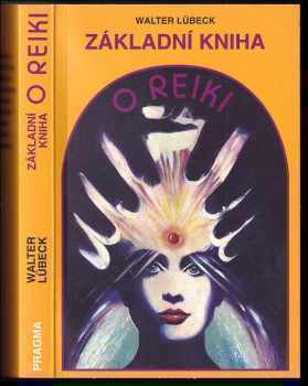Základní kniha o reiki