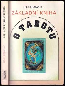 Základní kniha o Tarotu