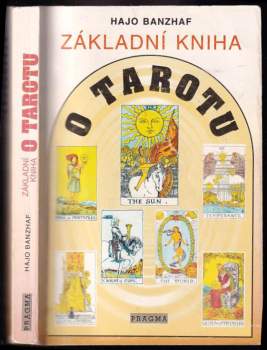 Hajo Banzhaf: Základní kniha o Tarotu