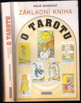 Hajo Banzhaf: Základní kniha o Tarotu