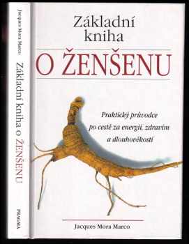 Základní kniha o ženšenu